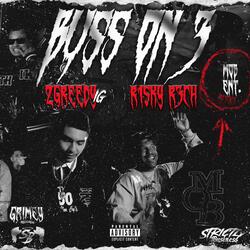 Buss On 3 (feat. R1SKY R3CH)