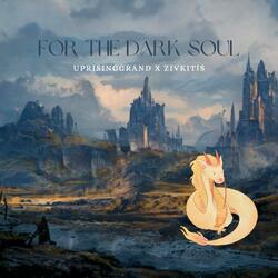 For the Dark Soul (feat. Zivkitis)