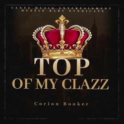 TOP OF MY CLAZZ