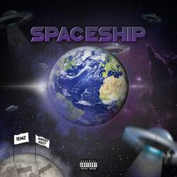 Spaceships (feat. BandoKizzy)