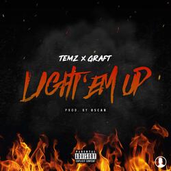 Light'em Up (feat. Graft)
