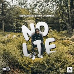 No Lie (feat. Esso, D3nny & Tatiana Da Silva)