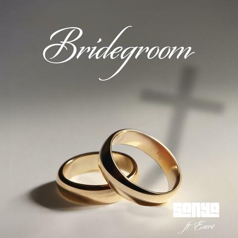 Bridegroom (feat. Esere)