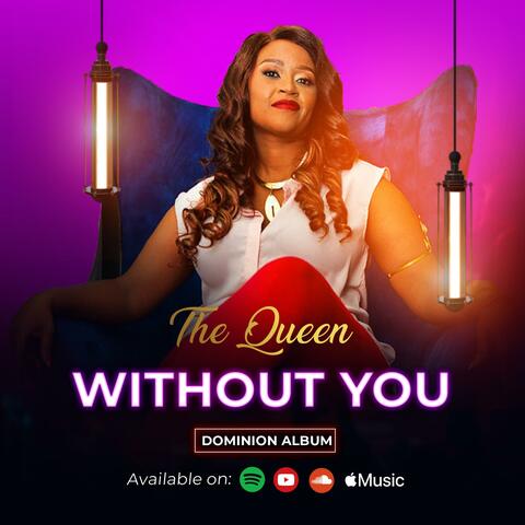WITHOUT YOU