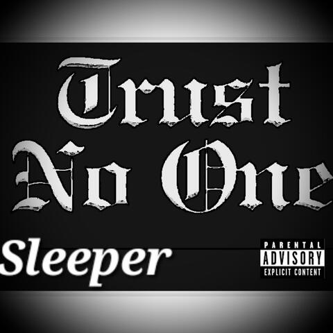 Trust no one