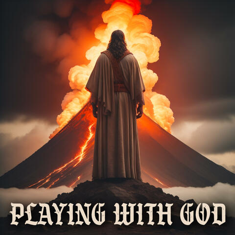 Playing With God