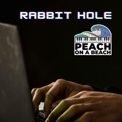 Rabbit Hole