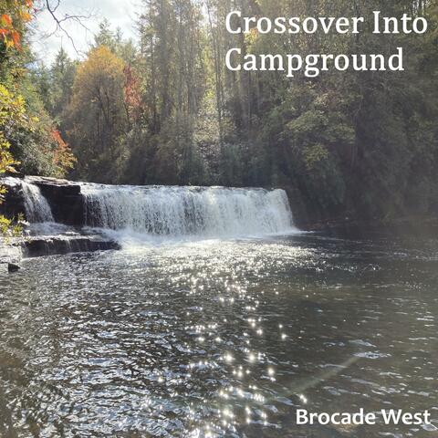 Crossover Into Campground