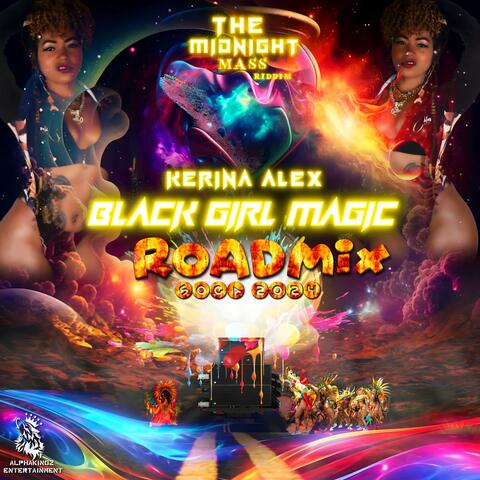 Black Girl Magic (RoadMix)