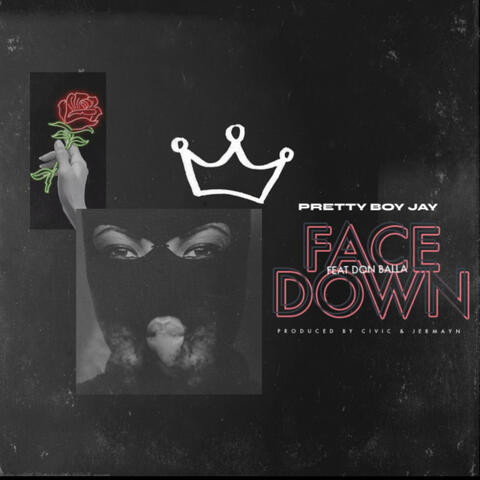 Face Down (feat. Don Balla)