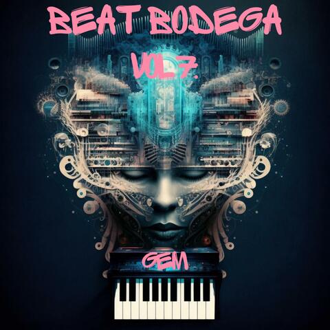 Beat Bodega Vol 7: An Instrumental Series