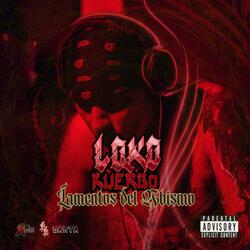 Lamentos del Abismo (feat. Loko Kuerdo)