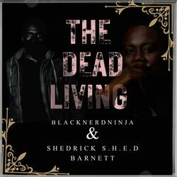 The Dead Living