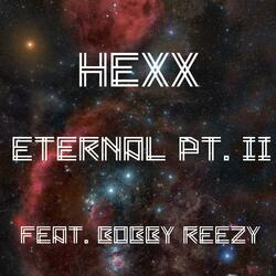 Eternal Pt. II (feat. Bobby ReeZy)