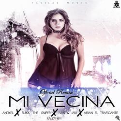 Mi Vecina (feat. J Kiyoshi, Suikk The Sniper, Ivan La Mente & Airian El Traficante)