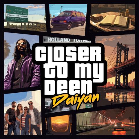 Closer To My Deen