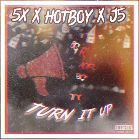 Turn it up (feat. J5 & FGHOTBOY)