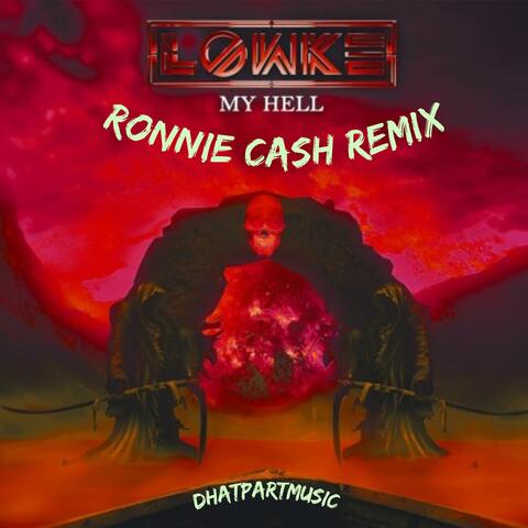 My Hell (Ronnie Cash Remix)