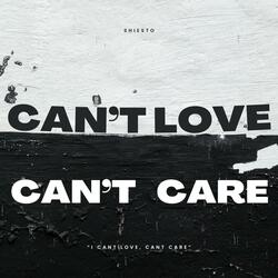 Can't Love, Can't Care