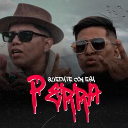 Quedate con esa perra (feat. Aldama)