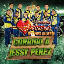 CORRIDO A JESSY PEREZ