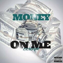 Money On Me