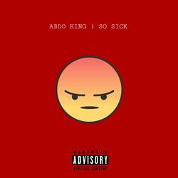 So Sick (Freestyle)