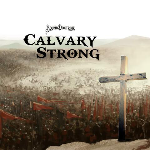 Calvary Strong