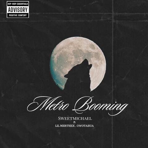 Metro Booming (feat. Lil Merthex & Owotabua)