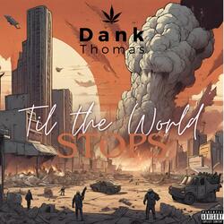 Til the World Stops