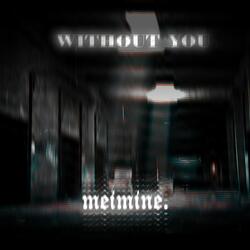 without you