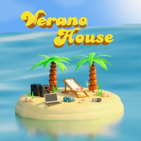 VERANO HOUSE