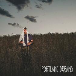 Portland Dreams