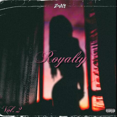 Royalty, Vol. 2