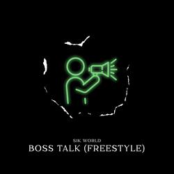 Boss Talk (Freestyle)