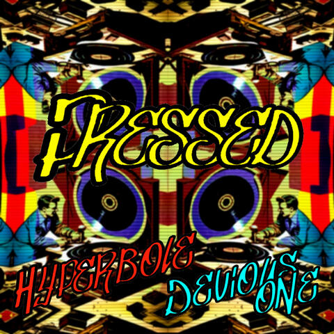 Pressed (feat. Hyperbole)