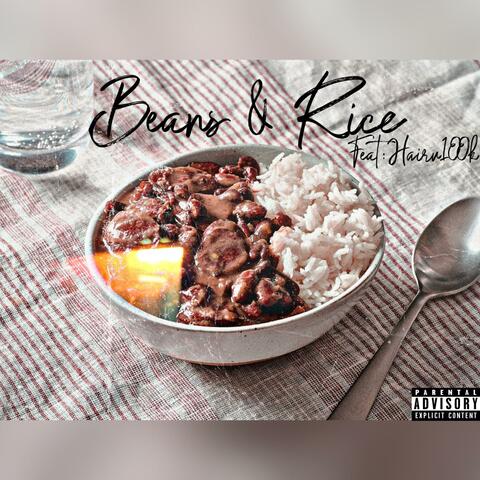 Beans & Rice (feat. Hairu100k)