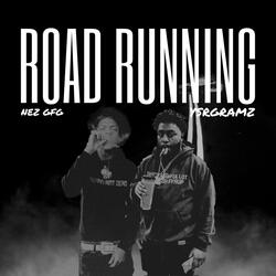 Road Running (feat. Ysr Gramz)