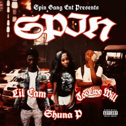 Spin (feat. Shuna P & Lil Cam)