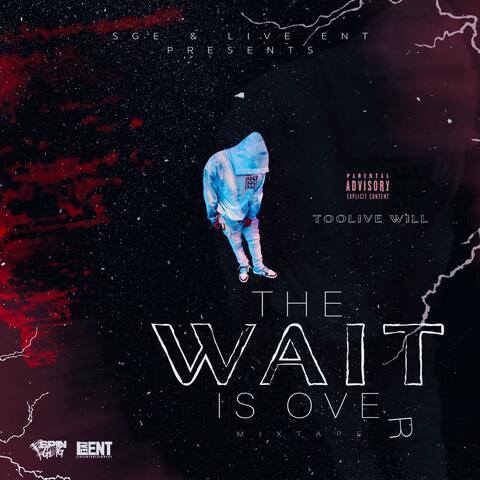 The Wait Is Over