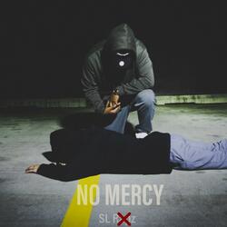 No Mercy