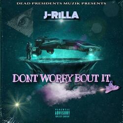 Don't Worry Bout It