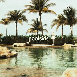 Poolside