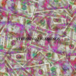 Stressing Blessings