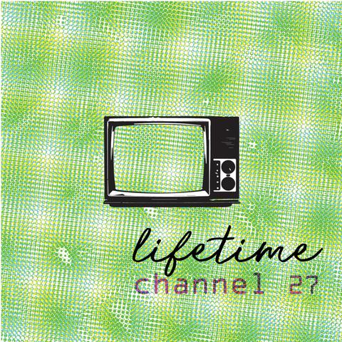 Lifetime (Channel 27) (feat. Nate Fox & Tezo)
