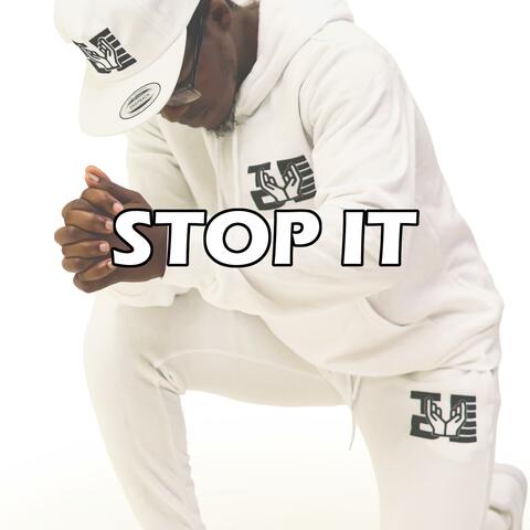 Stop It
