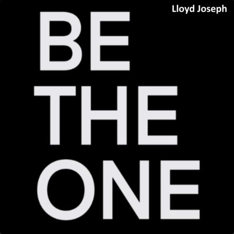 Be The One