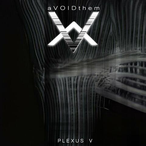 Plexus V