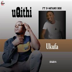 Ukufa (feat. u-Mfanu Boh)