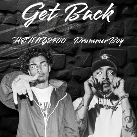 Get Back (feat. Young Drummer Boy)